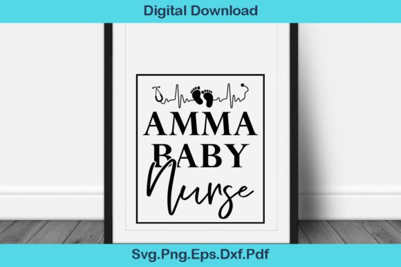 Amma Baby Nurse Shirt, Baby Nurse Gift: Graphics and Crafts for Branding