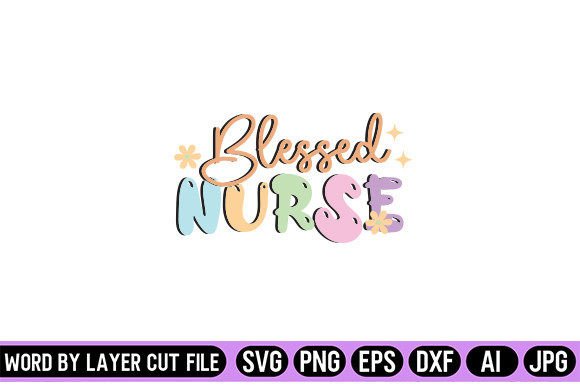 Blessed Nurse Retro Design: Graphics and Crafts for Editorial Use