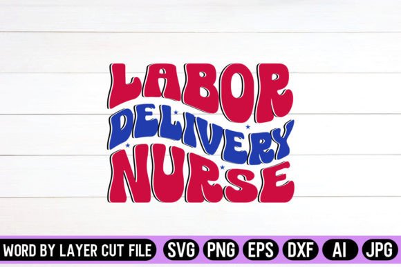 Labor Delivery Nurse Retro Design: Graphics and Crafts for Editorial Use