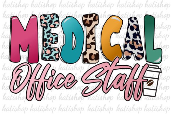 Medical Office Staff Png Sublimation: Graphics & Crafts for Small Business