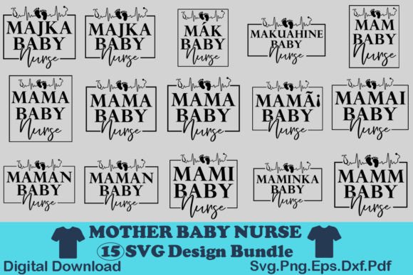 Mother Baby Nurse Design Bundle