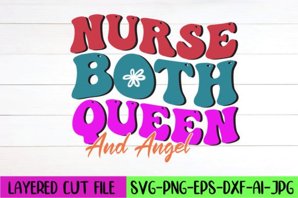 Nurse Both Queen and Angel Retro Design Graphics